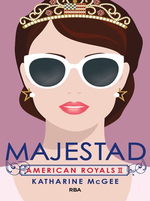 cover image of American Royals 2. Majestad